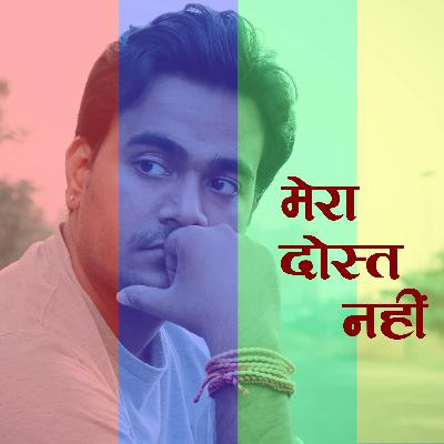 This story is set on such friends who never understand, due to which changes in life also take place
