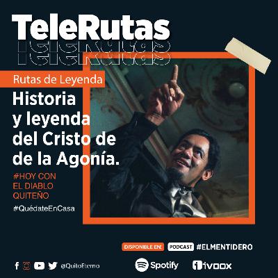 CAPÍTULO #9 Tele rutas de leyenda - El cristo de la agonía CAPÍTULO #9 Tele rutas de leyenda - El cristo de la agonía