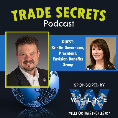 Trade Secrets - Episode 25 Kristin Devereaux, President Envision Benefits Group
