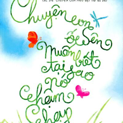 (2/3)-Chuyện con ốc sên muốn biết tại sao nó chậm chạp-Luis Sepulveda