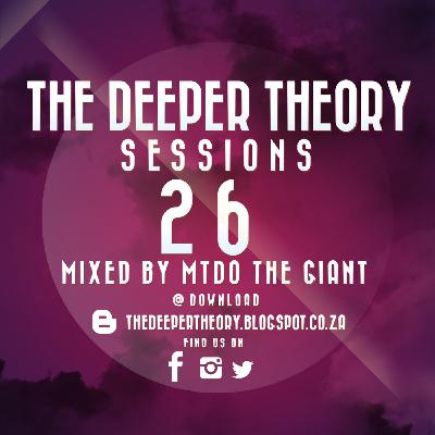 The Deeper Theory Sessions 26: MTDO The Giant