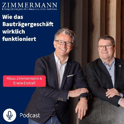Wie das Bauträgergeschäft wirklich funktioniert - Podcast Nr. 101