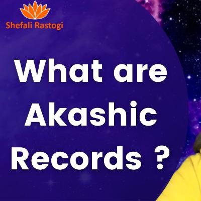 What are Akashic Records ? рдЖрдХрд╛рд╢реАрдп рд░рд┐рдХреЙрд░реНрдб рдХреНрдпрд╛ рд╣реИрдВ ? by Reiki Grandmaster Shefali 8707532172 What are Akashic Records ? рдЖрдХрд╛рд╢реАрдп рд░рд┐рдХреЙрд░реНрдб рдХреНрдпрд╛ рд╣реИрдВ ? by Reiki Grandmaster Shefali 8707532172