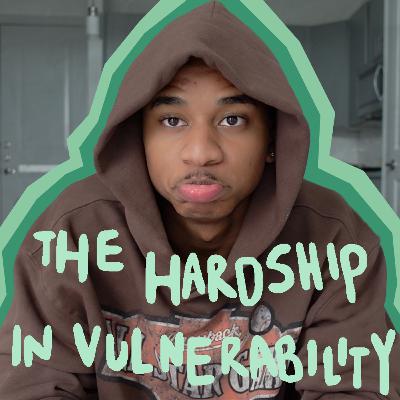 the hardship in vulnerability