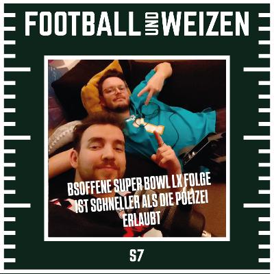 Bsoffenes Super Bowl LX Weizenreview | S7 E19