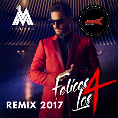 Maluma - Felices los 4 [Dj.Maikel King Mambo Remix]