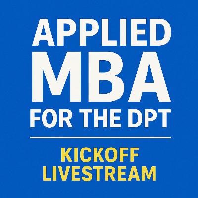 The Free MBA for Physical Therapists The Free MBA for Physical Therapists