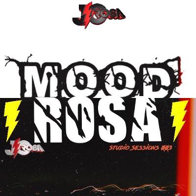 Mood⚡️Rosa Studio Session 003 Mood⚡️Rosa Studio Session 003