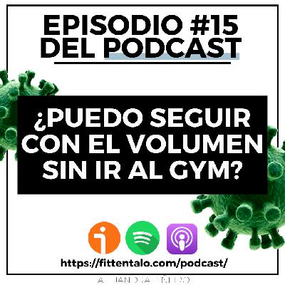 15. ¿Puedo seguir con el volumen durante la cuarentena? Algoritmo de toma de decisiones [Parte II]
