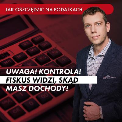 Jeśli otrzymujesz TE PRZELEWY, przyjdzie do Ciebie KONTROLA!