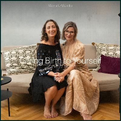 Giving Birth to Yourself While Birthing a Child  (Zala Pušnik) — WonderWorks 17