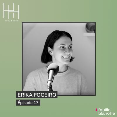 Episode 17 - Erika Fogeiro - Q&A