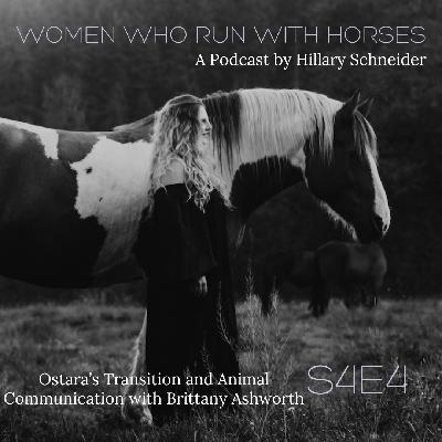 Ostara's Transition and Animal communication with Brittany Ashworth Ostara's Transition and Animal communication with Brittany Ashworth