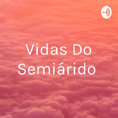 Programa Vidas do Semiárido Programa Vidas do Semiárido