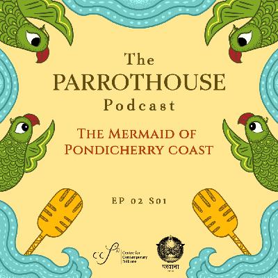 The Mermaid of Pondicherry Coast | EP02 The Mermaid of Pondicherry Coast | EP02