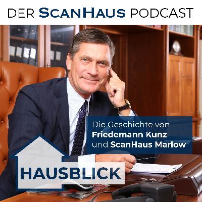 Die Geschichte von Friedemann Kunz und ScanHaus Marlow