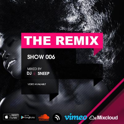 1 SHOW 006 (The Remix)