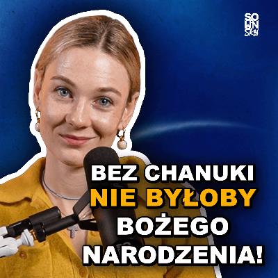 O co chodzi z tą Chanuką? Czy jest czego się bać? [SOWINSKY Podcast 101]