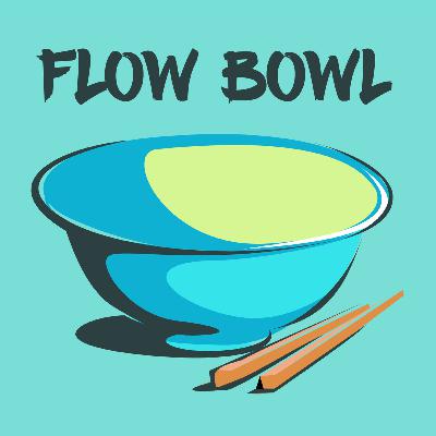 Flow Bowl (S01E07) - Observer les pensées