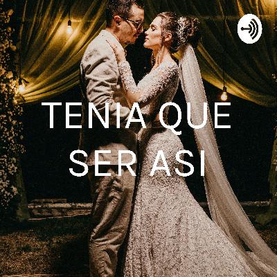 TENIA QUE SER ASI