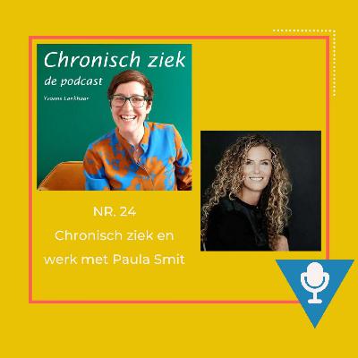 #24 Over de diagnose MS, afgekeurd worden en een nieuwe weg vinden - In gesprek met Paula Smit