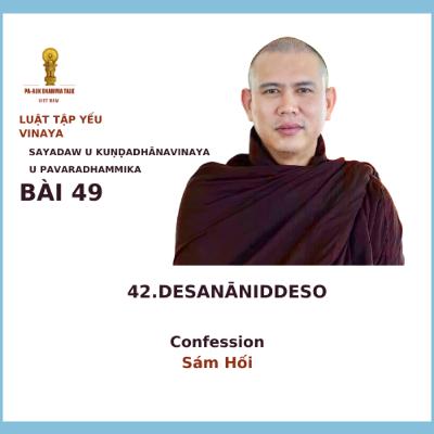 49.[En] Chapter 42 - Desanāniddeso - Confession