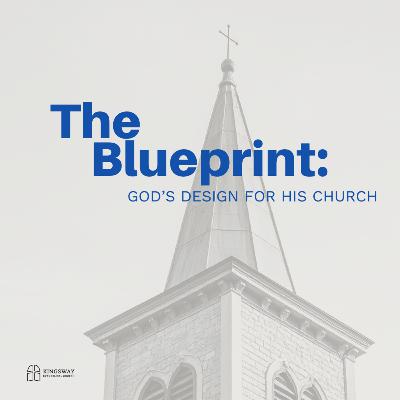The Blueprint - (2) A Church.. that Prays