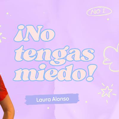 ¿Cómo vencer el miedo? - Laura Alonso ¿Cómo vencer el miedo? - Laura Alonso