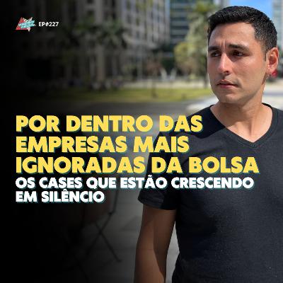 Por Dentro das Empresas Mais Ignoradas da Bolsa — Os Cases que Estão Crescendo em Silêncio