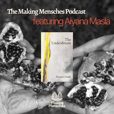 Becoming a Dream with Aiyana Masla
