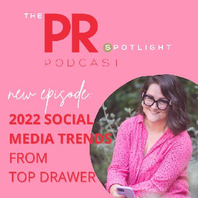 2022 Social Media Trends from Top Drawer 2022 Social Media Trends from Top Drawer