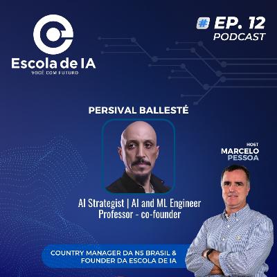 #12 - Conversamos com Persival Ballesté - Professor Expert da Escola Politécnica da USP