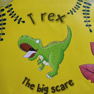 T-Rex: The Big Scare