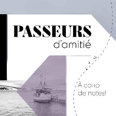 PASSEURS d'amitié 2/6 PASSEURS d'amitié 2/6