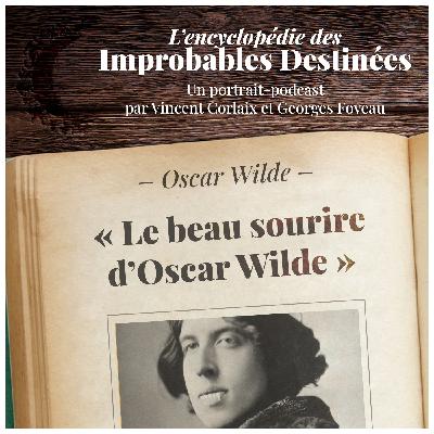 Oscar Wilde — Le beau sourire d’Oscar Wilde