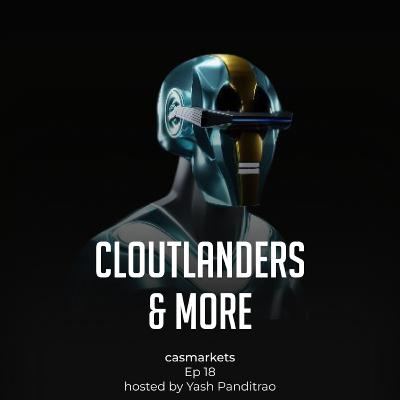 NFTs, CloutLanders, rug pulls, utility | ft. Dipanshu Parashar | Episode 18