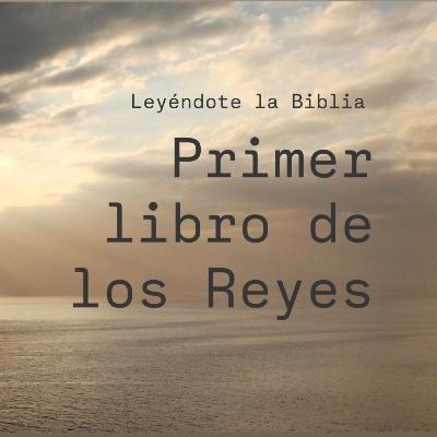 11. Primer Libro de los Reyes