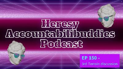 EP 150 -  3rd Terrain discussion