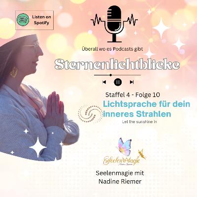 Let the sunshine in - Aktiviere dein inneres Strahlen mit #lichtsprache Let the sunshine in - Aktiviere dein inneres Strahlen mit #lichtsprache