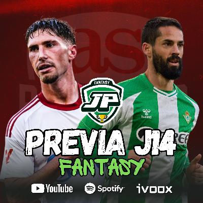 ️8x22 - LA PREVIA FANTASY DE LA JORNADA 14