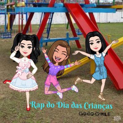 Rap do Dia das Crianças Rap do Dia das Crianças