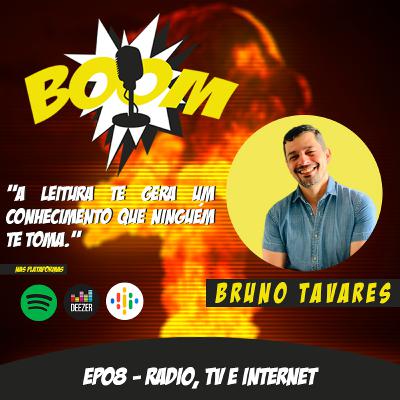 RADIO, TV E INTERNET - Bruno Tavares