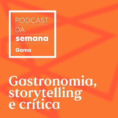 Arnaldo Lorençato: gastronomia, storytelling e crítica