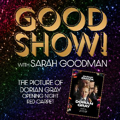 THE PICTURE OF DORIAN GRAY Live on Opening Night Carpet with Sarah Snook, Kip Williams, and MORE!