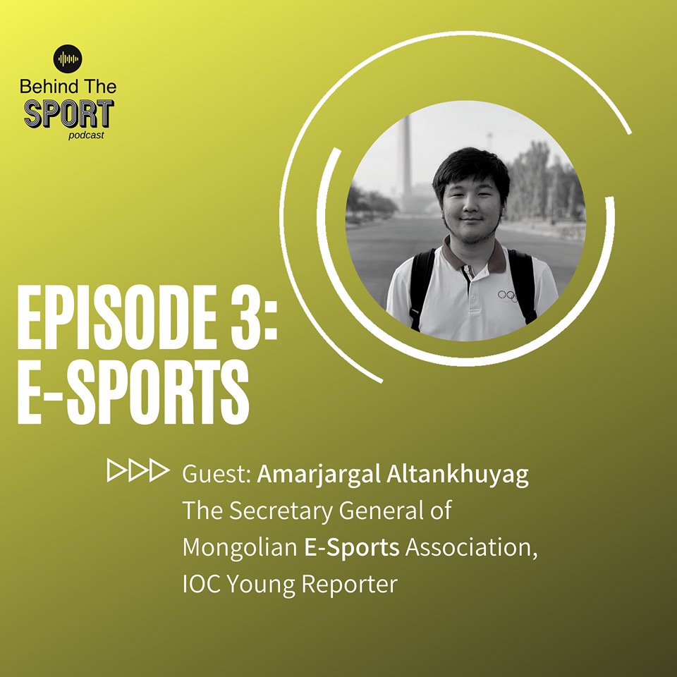 Ep#3: А.Амаржаргал Еспортын холбооны ерөнхий нарийн бичгийн дарга