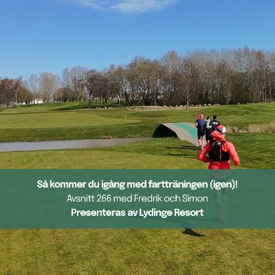266. Så kommer du igång med fartträningen (igen)!