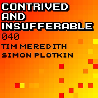 040: Tim Meredith & Simon Plotkin