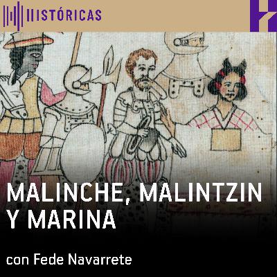 T1. E3. Malinche, Malintzin y Marina