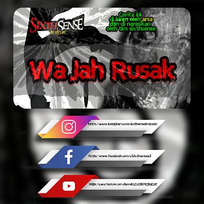 WAJAH RUSAK | Cerita Horor #4