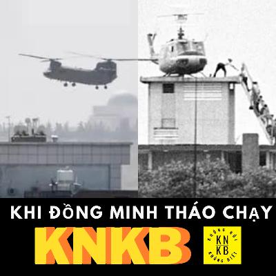 KNKB Thảo Luận Chủ Nhật | Khi Đồng Minh Tháo Chạy | U.S. Withdrawal from Afghanistan, Part 1 | Vietnamese KNKB Thảo Luận Chủ Nhật | Khi Đồng Minh Tháo Chạy | U.S. Withdrawal from Afghanistan, Part 1 | Vietnamese